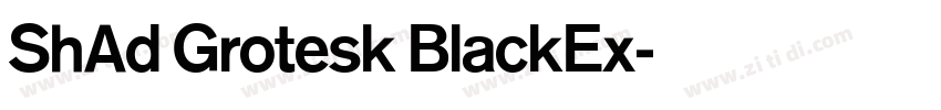 ShAd Grotesk BlackEx字体转换